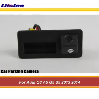 За Audi A5/S5/Q3/Q5 2012 2013 2014 2015 Авто Задна Врата на Багажника Дръжка Парковочная Камера за Обратно виждане на Автомобила HD CCD 1/3 Камера за Нощно Виждане