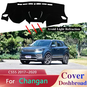 Капак табло Предпазва таблото Мат Килим Dashmat за Changan CS55 2017 ~ 2020 Мат Козирка въздушна Възглавница за Защита на Автомобилни Аксесоари