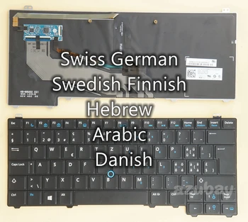 Швейцарски Немски Шведската Финландска Иврит, Арабски Датска Клавиатура за Dell Latitude E5440, 0VCHV5 024HMF 0R1V8C 0H64XF 07YC8V, с подсветка