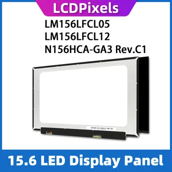 LCD дисплей Пиксела 15,6 Инча Лаптоп Екран За LM156LFCL05 LM156LFCL12 N156HCA-GA3 Rev.C1 Матрицата 1920*1080 EDP 30 Pin IPS Екран