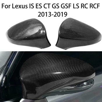 За Lexus IS ES CT GS GSF LS RC RCF 2013-2019 От Настоящето Въглеродни Влакна, Автомобили Страничен Капак Огледала за обратно виждане, Капачки за Левостороннего с Аксесоари