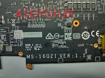 Използва се за MSI GS65 GS65VR MS-16Q2 дънна платка на лаптоп MS-16Q21 дънна платка W/SR3YY i7 8750H процесор GTX1060 GPU 6 GB тестван 100%